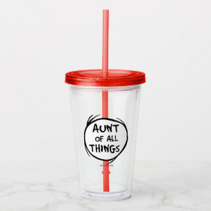 Dr. Seuss   Thing 1 Thing 2 - Aunt of all Things Acrylic Tumbler