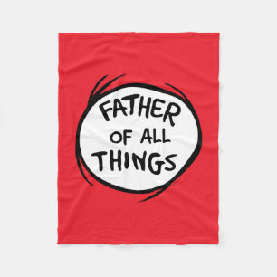 Dr. Seuss   Thing 1 Thing 2 - Father of all Things Fleece Blanket