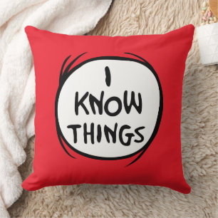 Dr. Seuss   Thing 1 Thing 2 - I Know Things Throw Pillow