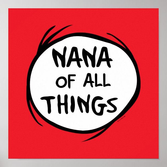 Dr. Seuss | Thing 1 Thing 2 - Nana of all Things Poster (Front)