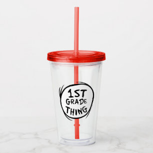 Dr. Seuss   Thing One Thing Two - 1st Grade Thing Acrylic Tumbler