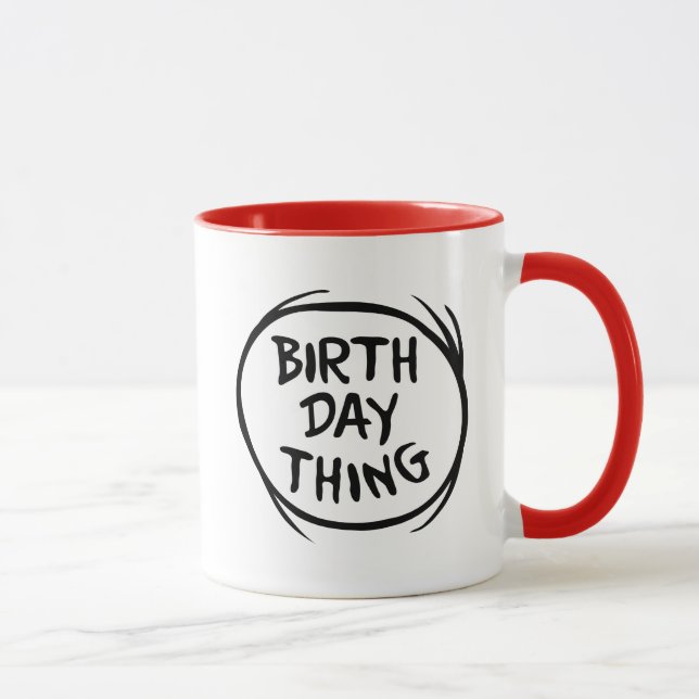 Dr. Seuss Thing One Thing Two - Birthday Thing Mug (Right)