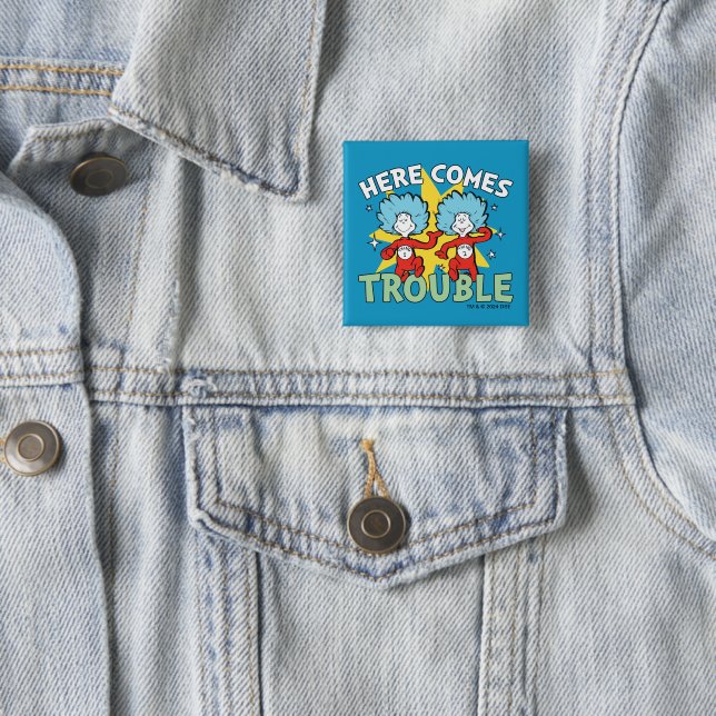 Dr. Seuss | Thing One Thing Two Here Comes Trouble 2 Inch Square Button (In Situ)