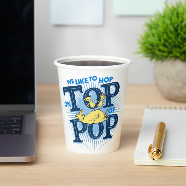 Dr. Seuss | We Like To Hop On Top Of Pop Paper Cups (Insitu)