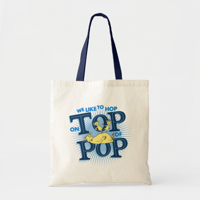 Dr. Seuss | We Like To Hop On Top Of Pop Tote Bag (Front)