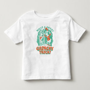 Dr. Seuss   What a Great Grinchy Trick! Toddler T-shirt