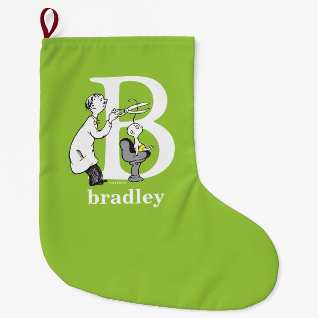 Dr. Seuss's ABC: Letter B - White | Add Your Name Large Christmas Stocking (Front)