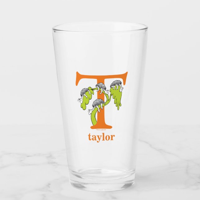Dr. Seuss's ABC: Letter T - Orange | Add Your Name Glass (Front)