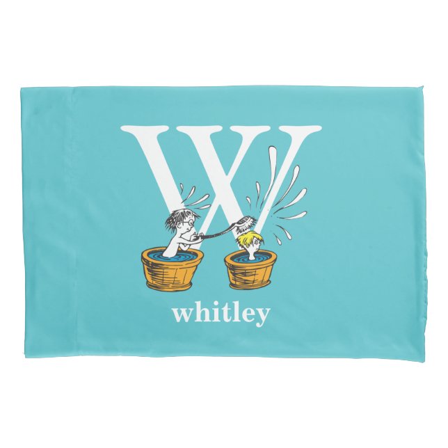 Dr. Seuss's ABC: Letter W - White | Add Your Name Pillowcase (Front)