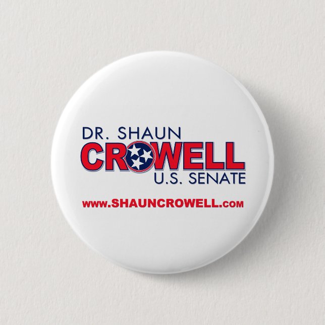 Dr. Shaun Crowell for U.S. Senate 2 Inch Round Button (Front)