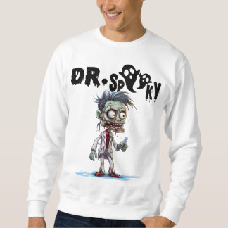 Dr. Spooky's Halloween, A Doctors' Design Just for Sweatshirt