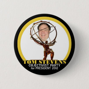 Dr, Tom Stevens for president 2012 2 Inch Round Button
