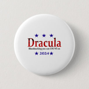 Dracula 2024 Election Sign - Funny Halloween And H 2 Inch Round Button