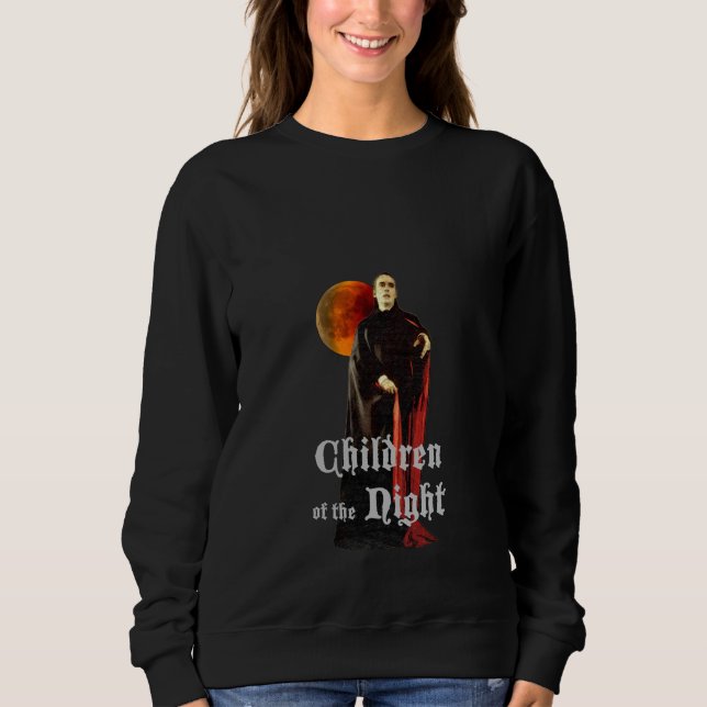 DRACULA Children of the Night Sweatshirt (Front)