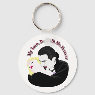 Dracula, My Love, Be With Me Forever Keychain
