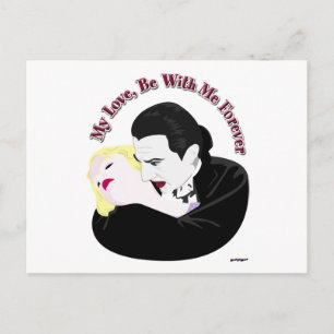 Dracula, My Love, Be With Me Forever Postcard