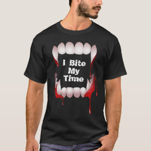 Dracula's fangs with text I Bite My Time Black T-Shirt