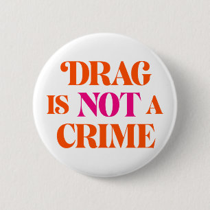Drag N'Est Pas Un Crime. Badge