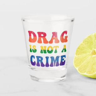 Drag N'Est Pas Un Verre De Criminel