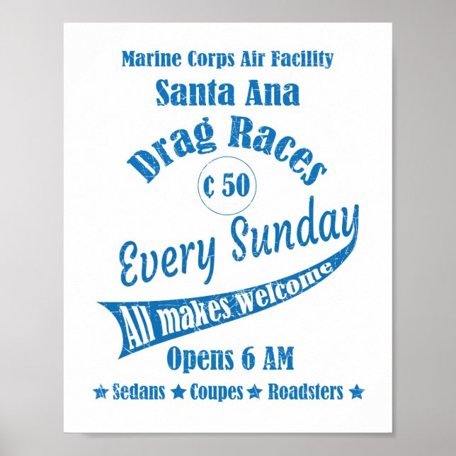 Drag Races at the Marine Corps Facility Santa Ana Poster (Front)