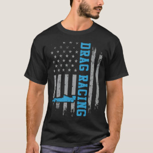 Drag Racing Car Driver American Flag Drag Race Spo T-Shirt
