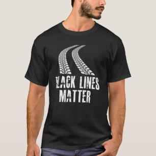 Drag Racing Quote Car   Pun Racing Sports Humor T-Shirt