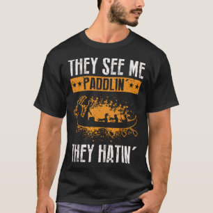 Dragon Boat Quote for Dragonboat Crew and Dragonbo T-Shirt
