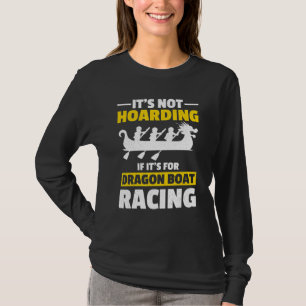 Dragon Boat Racing 16 T-Shirt