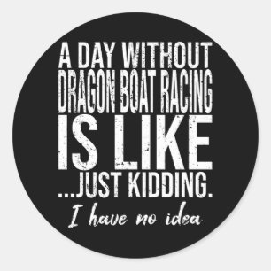Dragon Boat Racing funny gift idea Classic Round Sticker