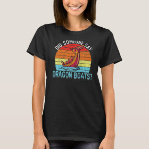Dragon Boating Paddling Festival  Dragon Boat Race T-Shirt