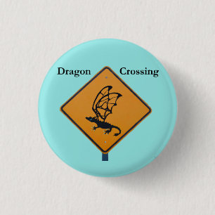 Dragon Crossing 1 Inch Round Button