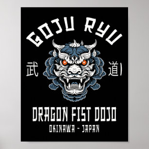 Dragon Fist Dojo Goju Ryu Karate Poster