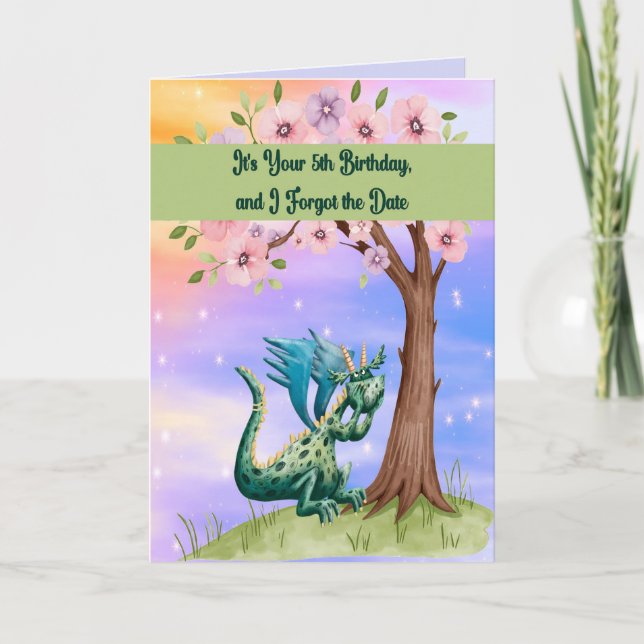 Dragon Forgetting Date of 5 Year Birthday Card (Front)