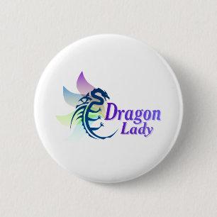 Dragon Lady 2 Inch Round Button