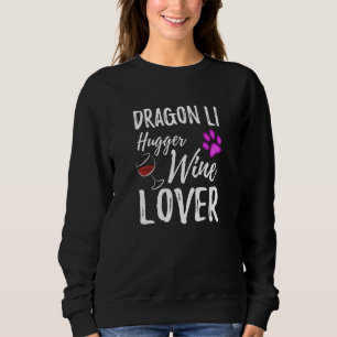 Dragon Li Hugger Wine Lover Cat Mom Or Cat Dad Sweatshirt