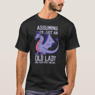 Dragon Old Lady Funny Purple Fantasy Grandma Quote T-Shirt