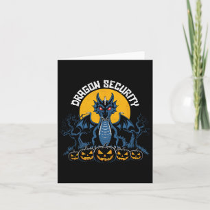 Dragon Security Halloween Funny Mom Dad Parent Men Card