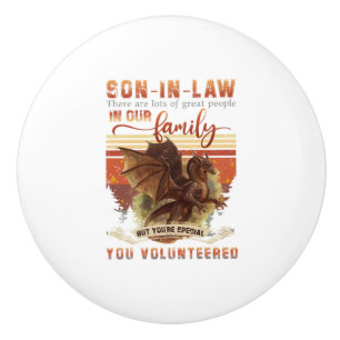 Dragon Son In Law There Are Lots Of Great People Ceramic Knob