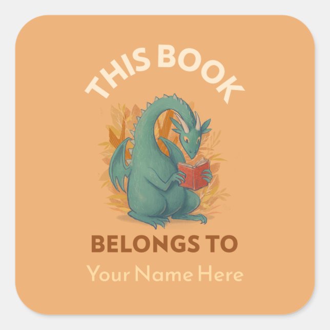 Dragon This belongs to Bookplates Square Sticker (Front)