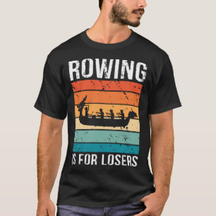 Dragonboat Crew Quote for Dragon Boat Paddlers 13 T-Shirt