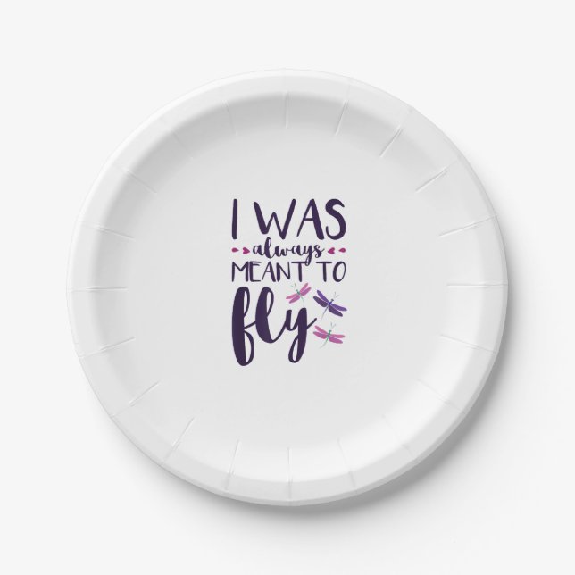Dragonflies I Was Always Meant To Fly Dragonfly Lo Paper Plate (Front)