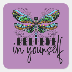 Dragonfly Colourful Illustration Encouraging Words Square Sticker