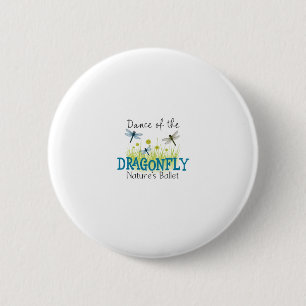 Dragonfly Flying Insect Lover Entomology Dragonfli 2 Inch Round Button