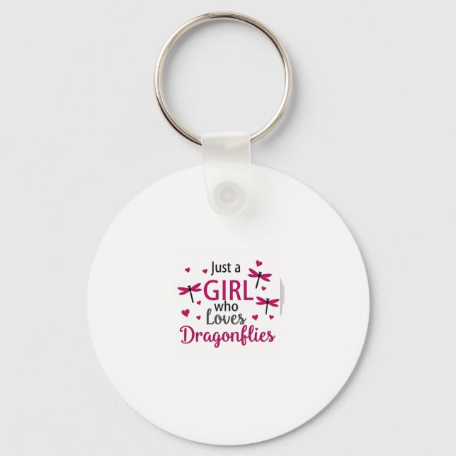 Dragonfly Just A Girl Who Loves Dragonflies T-Shir Keychain (Front)