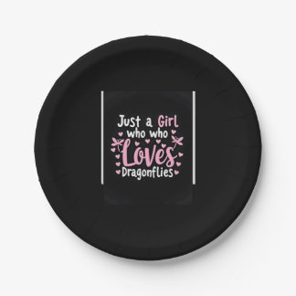 Dragonfly Just A Girl Who Loves Dragonflies T-Shir Paper Plate
