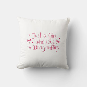 Dragonfly Just A Girl Who Loves Dragonflies T-Shir Throw Pillow