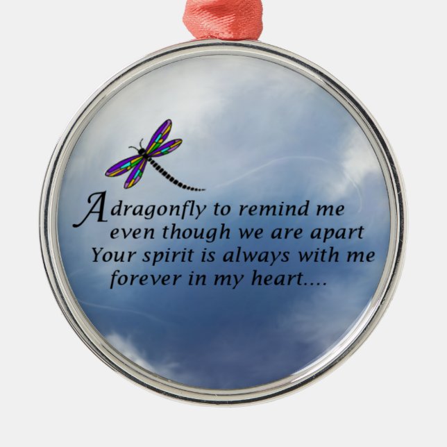 Dragonfly  Memorial Poem Metal Ornament (Front)