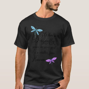 Dragonfly Visitor From Heaven Quote Dragonflies T-Shirt