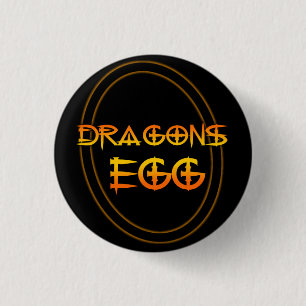Dragon's Egg 1 Inch Round Button