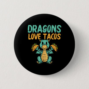 Dragons Love Tacos Cute Cinco De Mayo Mexican Food 2 Inch Round Button